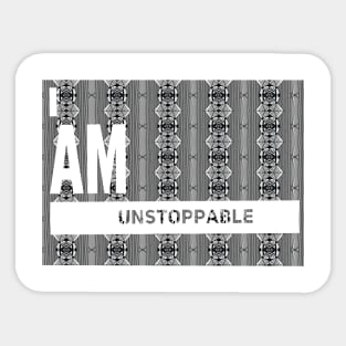 I am instoppable Sticker